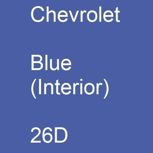 Chevrolet, Blue (Interior), 26D.